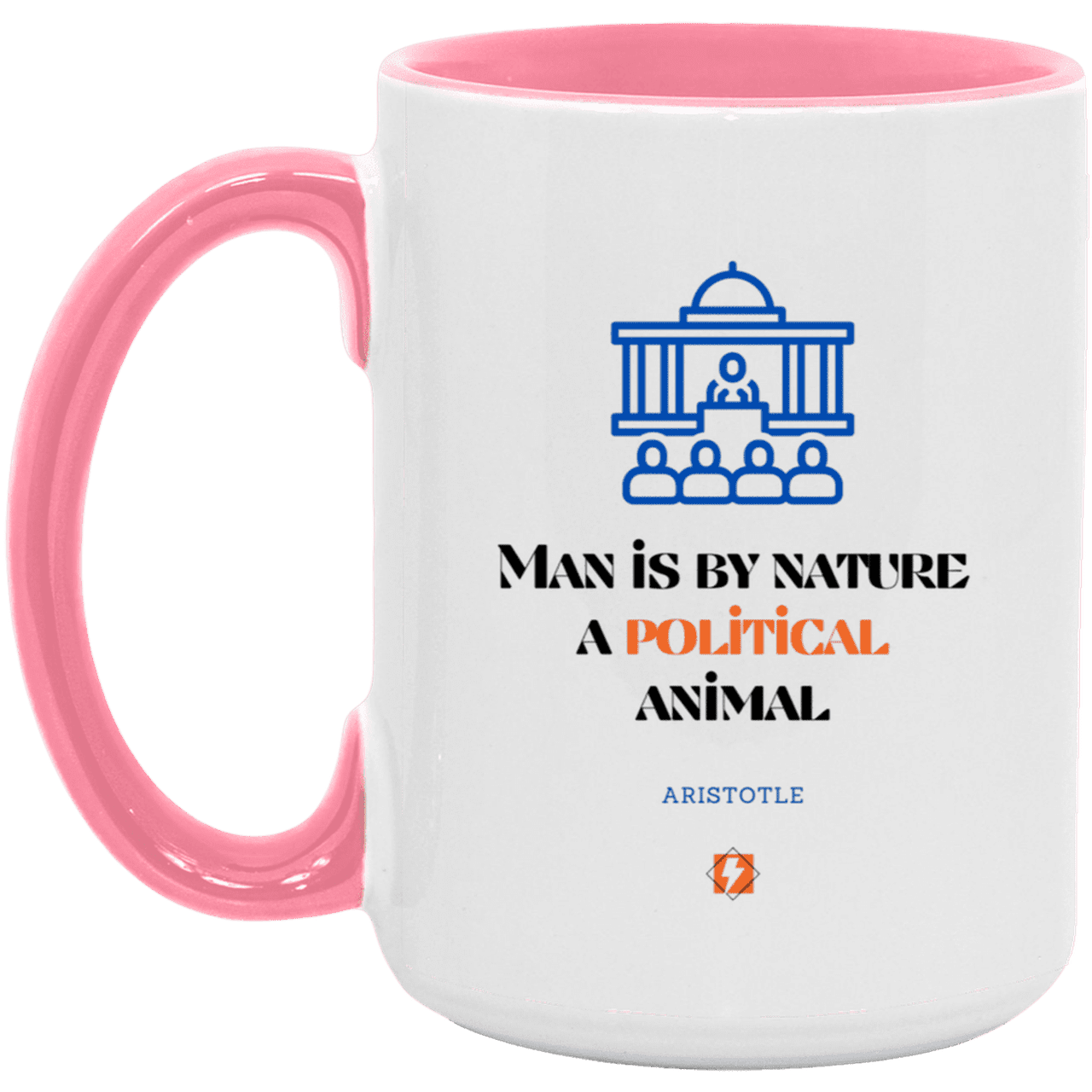 Ceramic Large Mug 15oz with inspiring Aristotle quote: A120 - Man is political by nature - Color: White/Pink