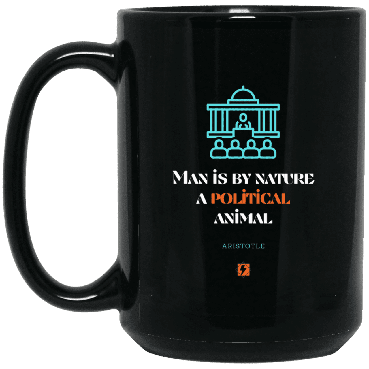 Ceramic Large Mug 15oz with inspiring Aristotle quote: A120 - Man is political by nature - Color: Plain Black