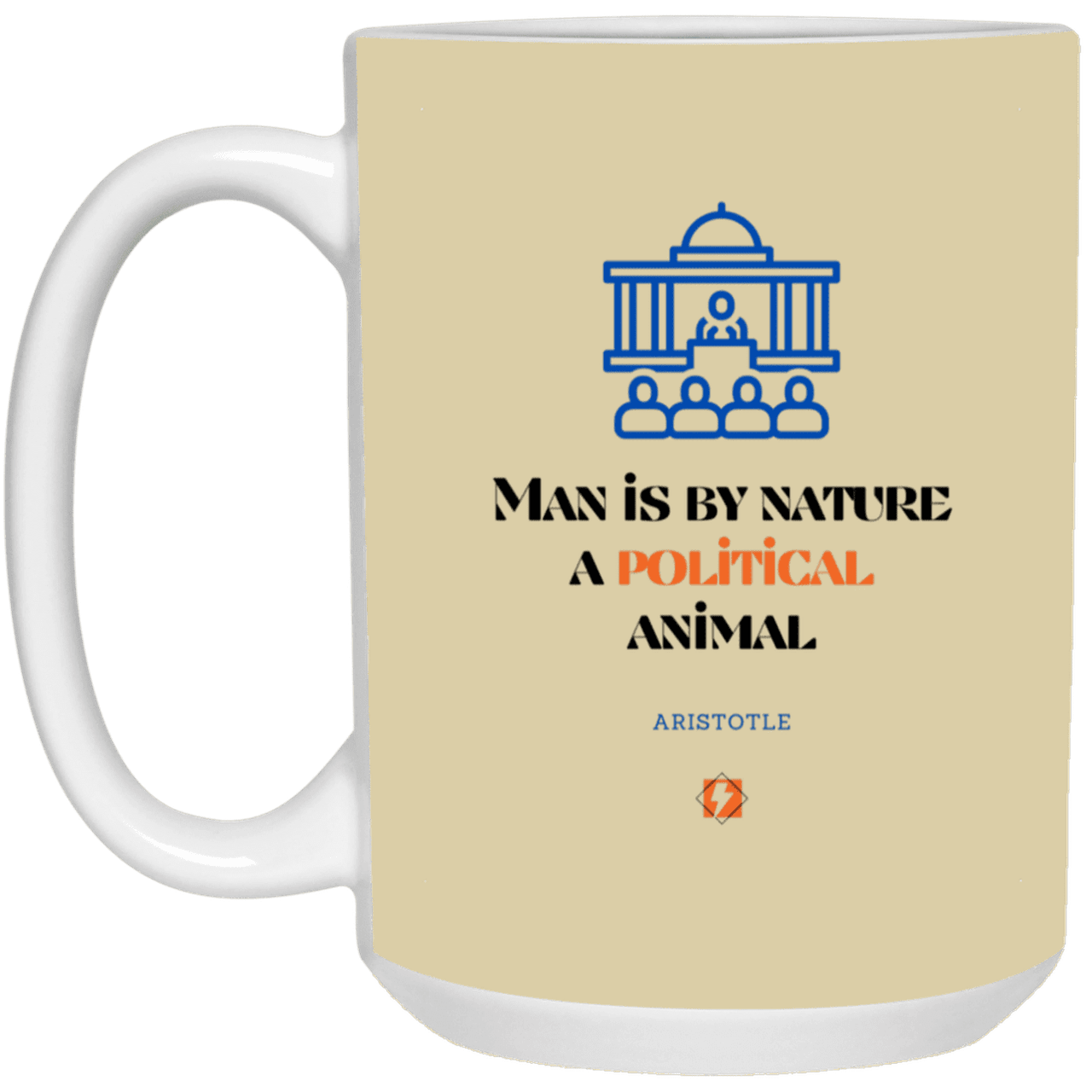 Ceramic Large Mug 15oz with inspiring Aristotle quote: A120 - Man is political by nature - Color: Tan