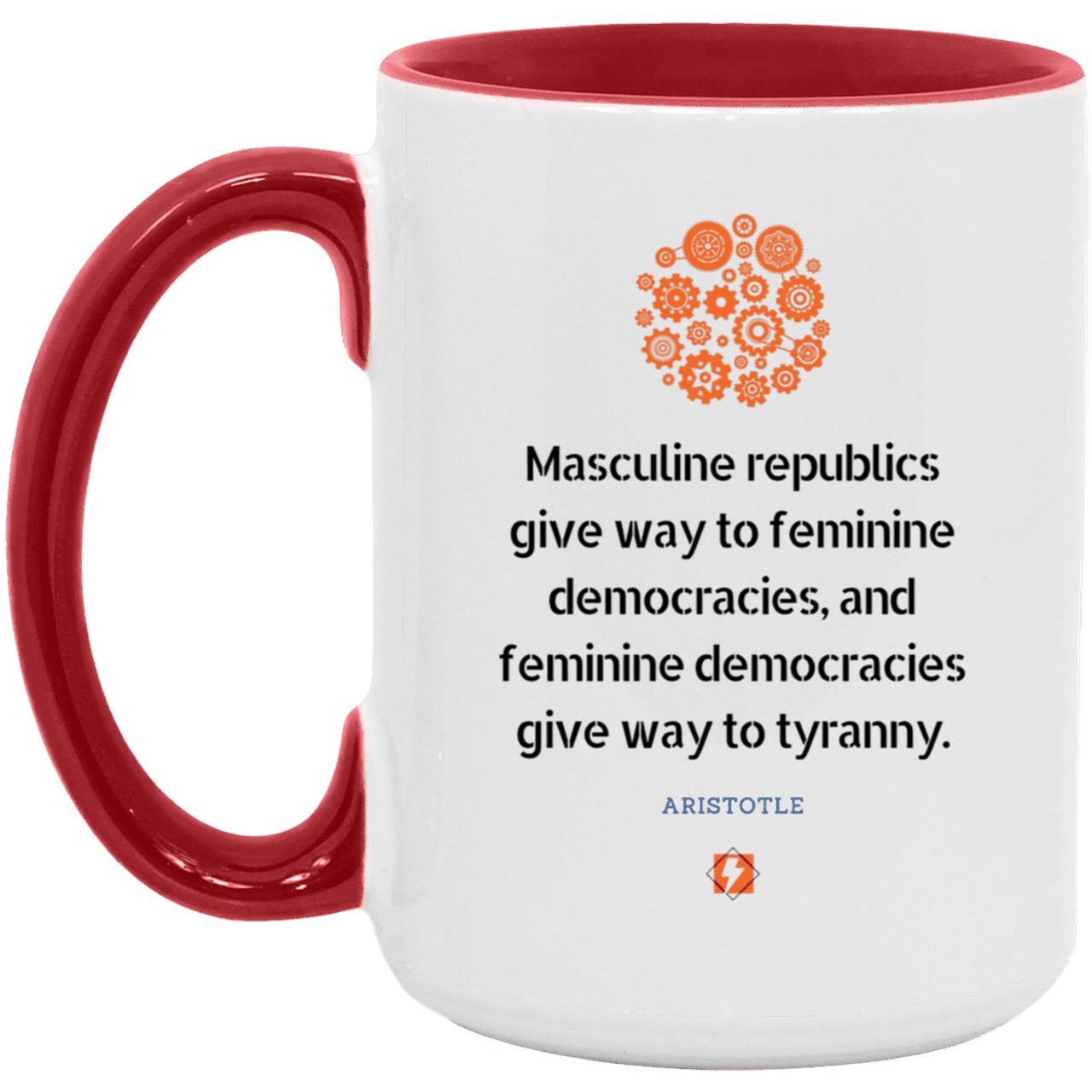 Ceramic Large Mug 15oz with inspiring Aristotle quote: A121 - Republic to Democracy to Tyranny - Color: White/Red