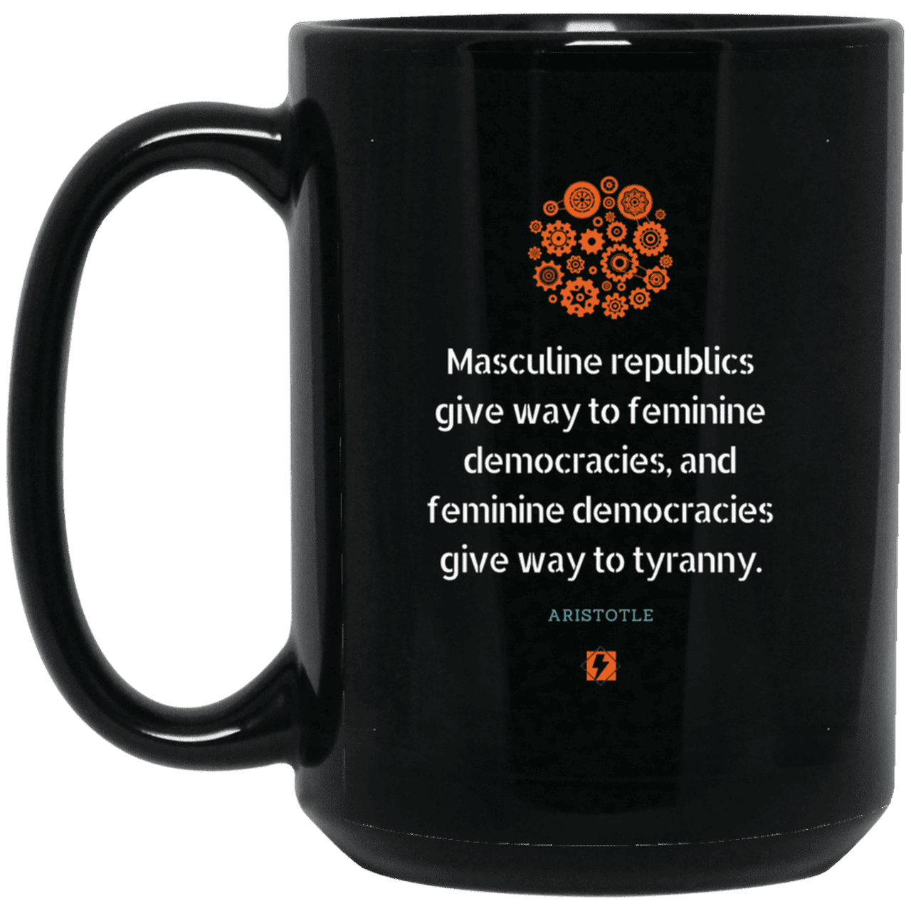 Ceramic Large Mug 15oz with inspiring Aristotle quote: A121 - Republic to Democracy to Tyranny - Color: Plain Black