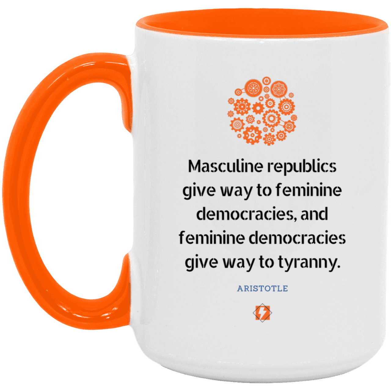 Ceramic Large Mug 15oz with inspiring Aristotle quote: A121 - Republic to Democracy to Tyranny - Color: White/Orange