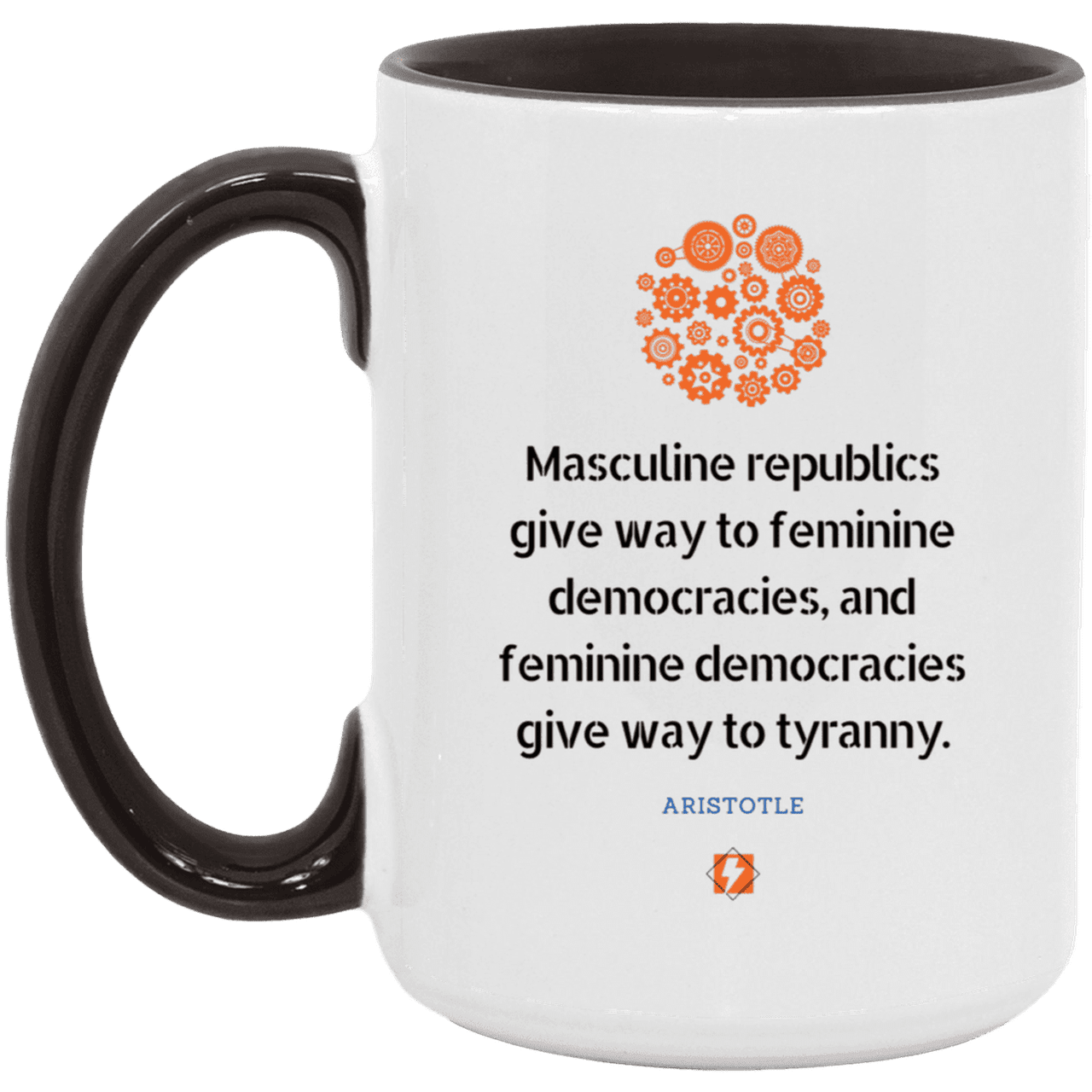 Ceramic Large Mug 15oz with inspiring Aristotle quote: A121 - Republic to Democracy to Tyranny - Color: White/Black