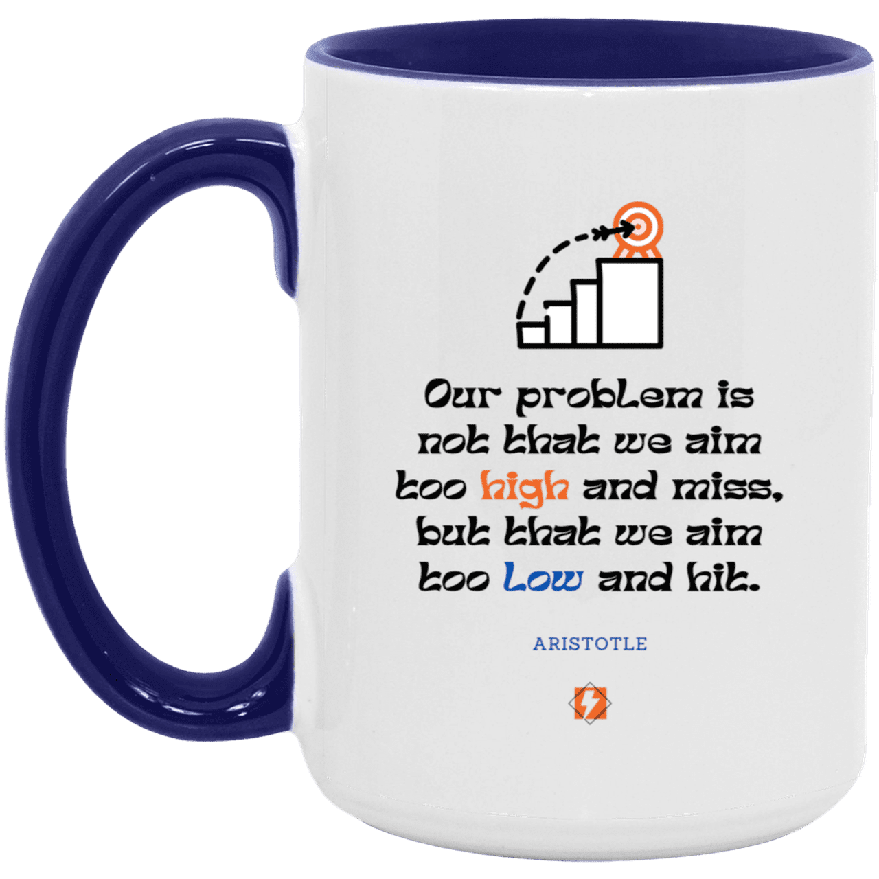 Ceramic Large Mug 15oz with inspiring Aristotle quote: A123 - Aim Higher #2 - Color: White/Midnight Blue