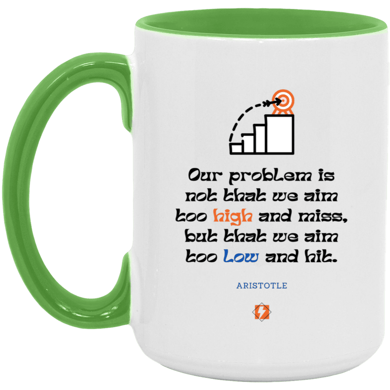 Ceramic Large Mug 15oz with inspiring Aristotle quote: A123 - Aim Higher #2 - Color: White/Light Green