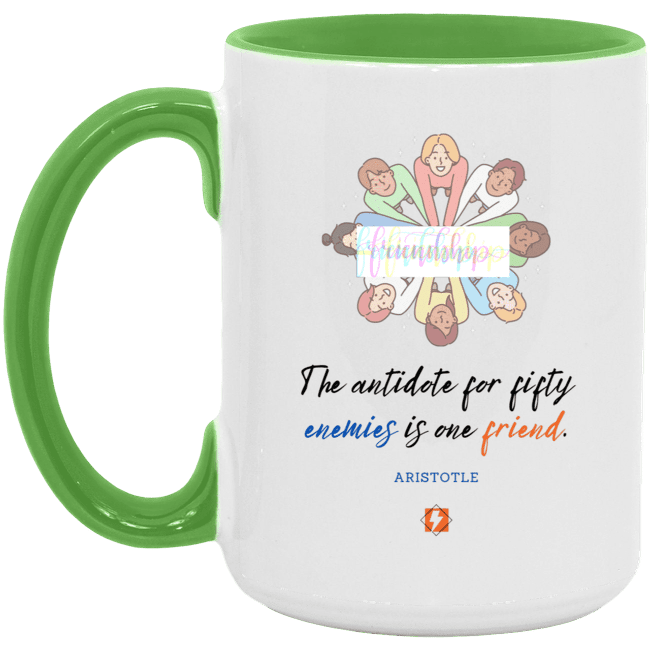 Ceramic Large Mug 15oz with inspiring Aristotle quote: A124 - Friendship is the antidote - Color: White/Light Green