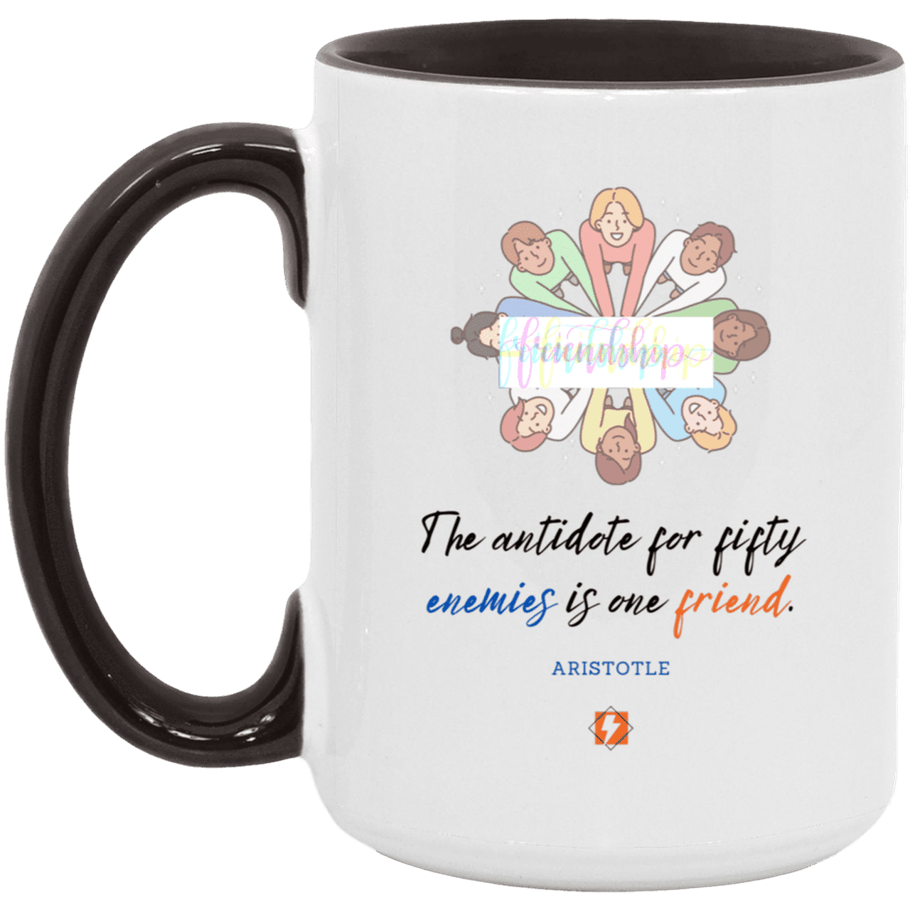 Ceramic Large Mug 15oz with inspiring Aristotle quote: A124 - Friendship is the antidote - Color: White/Black