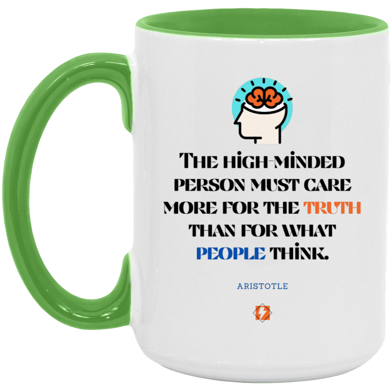 Ceramic Large Mug 15oz with inspiring Aristotle quote: A126 - Truth cares not for opinions - Color: White/Light Green