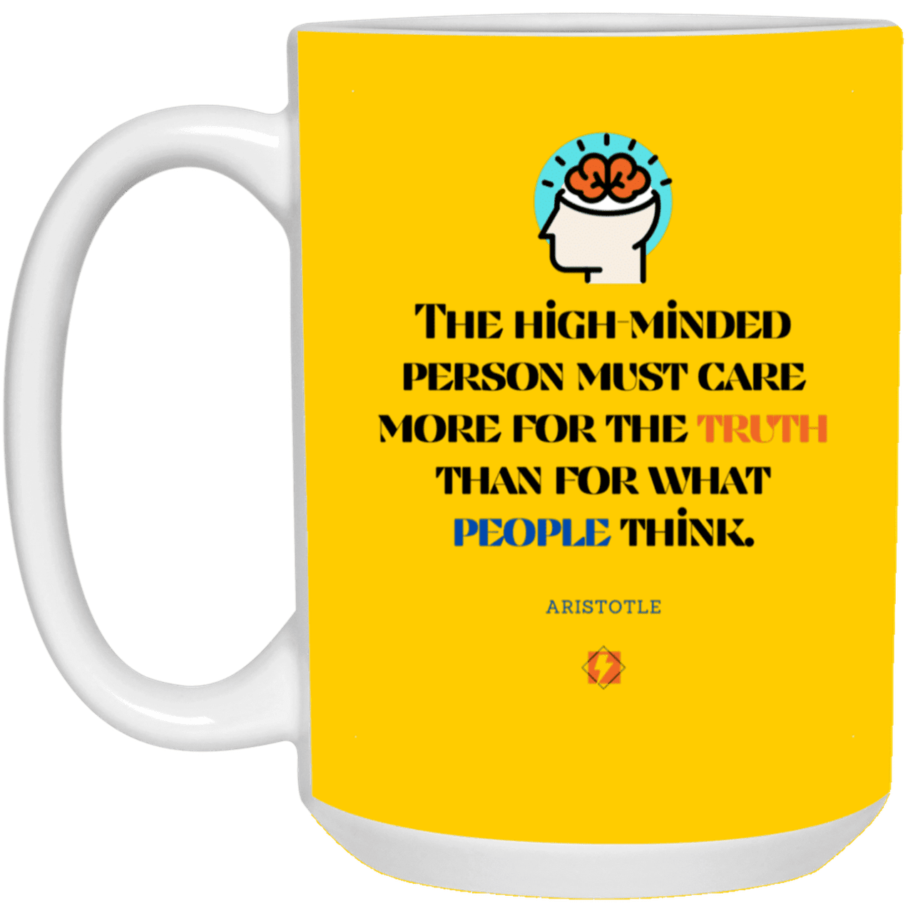 Ceramic Large Mug 15oz with inspiring Aristotle quote: A126 - Truth cares not for opinions - Color: Athletic Gold