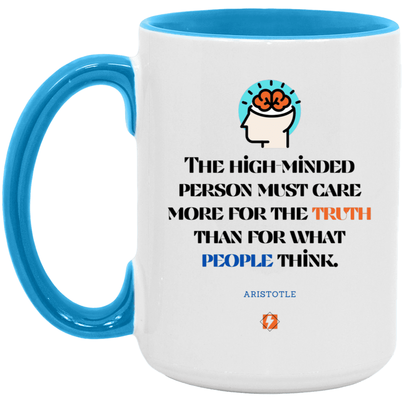 Ceramic Large Mug 15oz with inspiring Aristotle quote: A126 - Truth cares not for opinions - Color: White/Light Blue