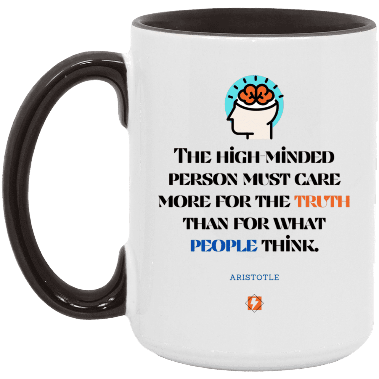 Ceramic Large Mug 15oz with inspiring Aristotle quote: A126 - Truth cares not for opinions - Color: White/Black