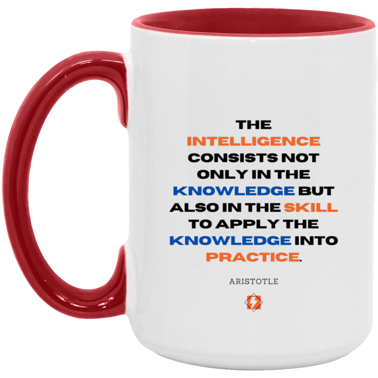 Ceramic Large Mug 15oz with inspiring Aristotle quote: A127 - Intelligence vs Knowledge - Color: White/Red