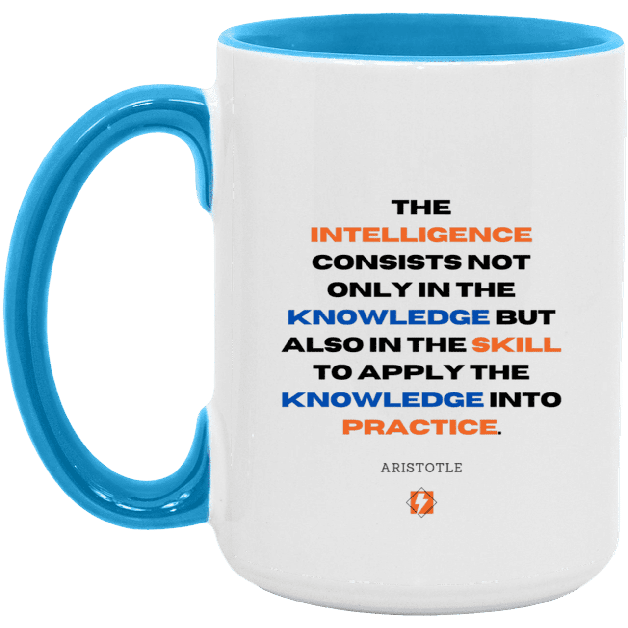 Ceramic Large Mug 15oz with inspiring Aristotle quote: A127 - Intelligence vs Knowledge - Color: White/Light Blue