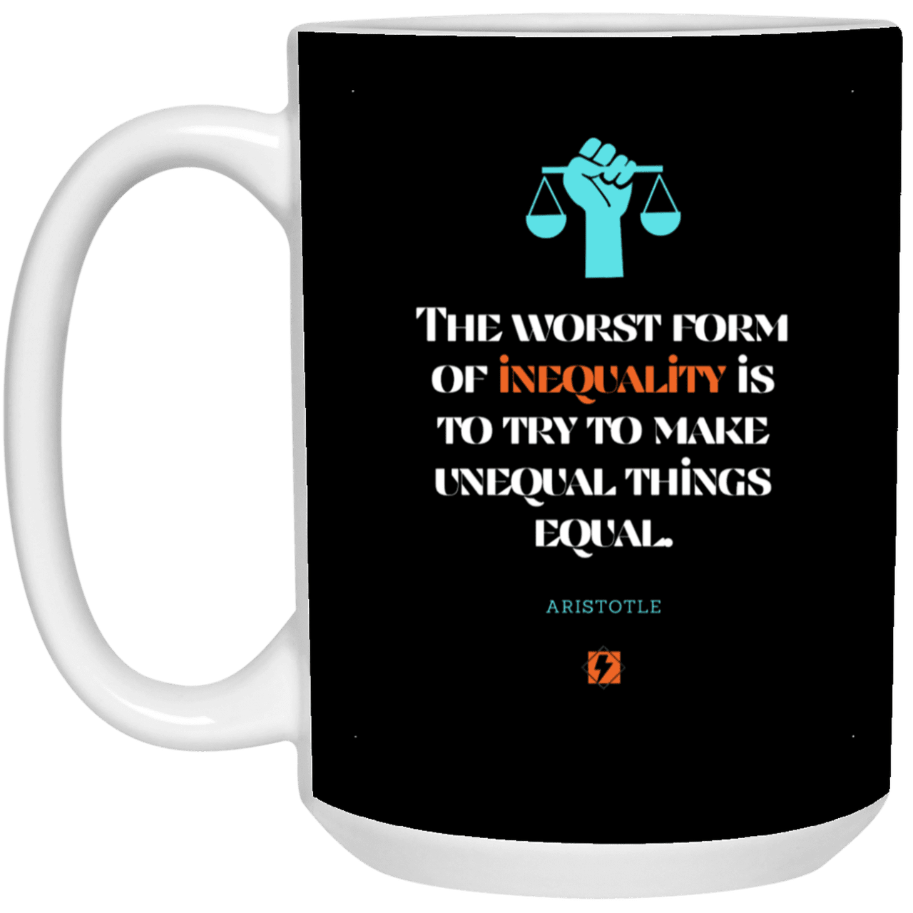 Ceramic Large Mug 15oz with inspiring Aristotle quote: A128 - Communism is worse than inequality - Color: Black White