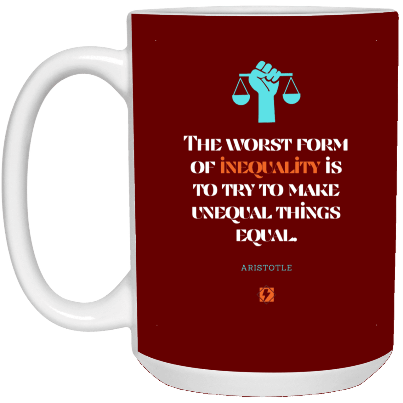 Ceramic Large Mug 15oz with inspiring Aristotle quote: A128 - Communism is worse than inequality - Color: Maroon