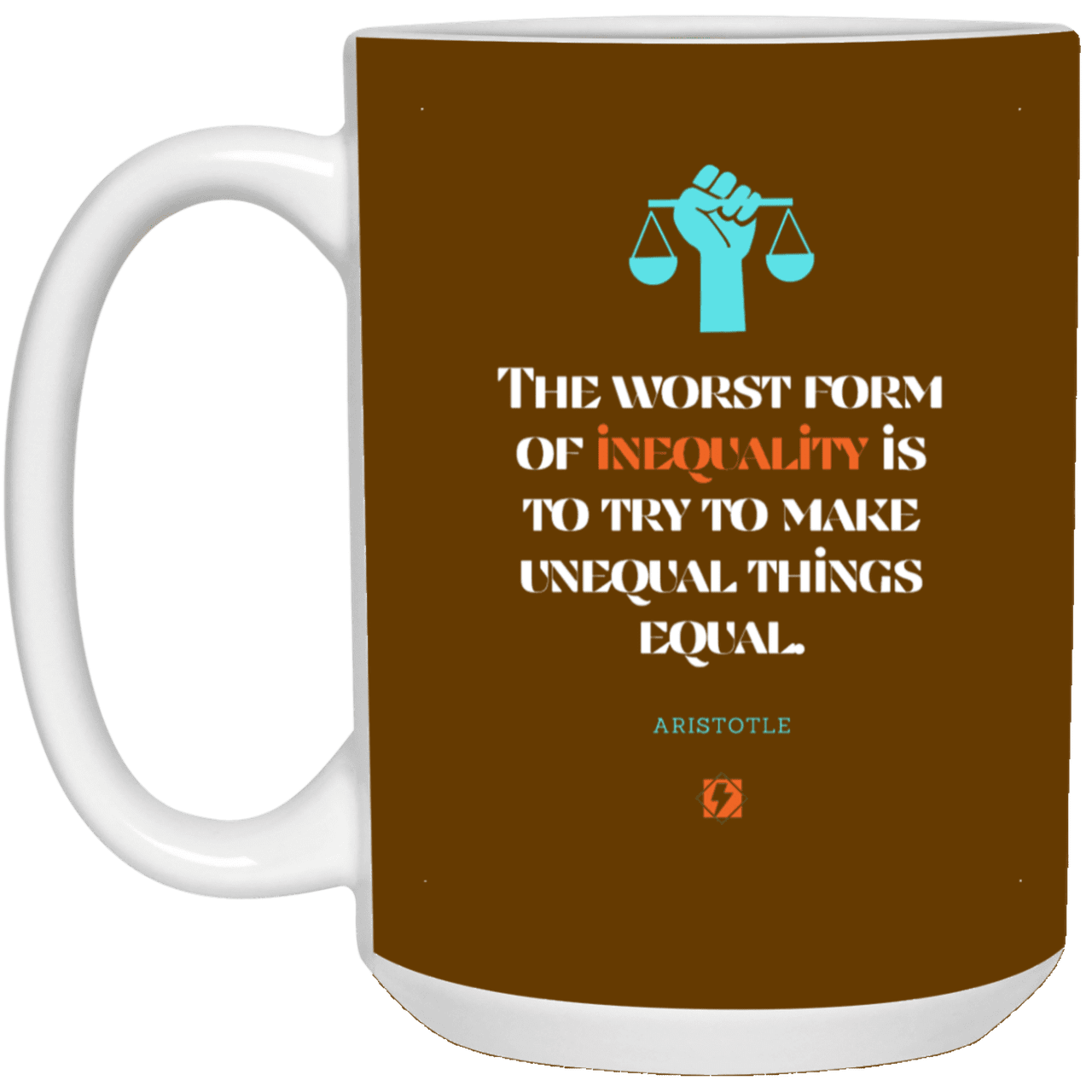 Ceramic Large Mug 15oz with inspiring Aristotle quote: A128 - Communism is worse than inequality - Color: Brown