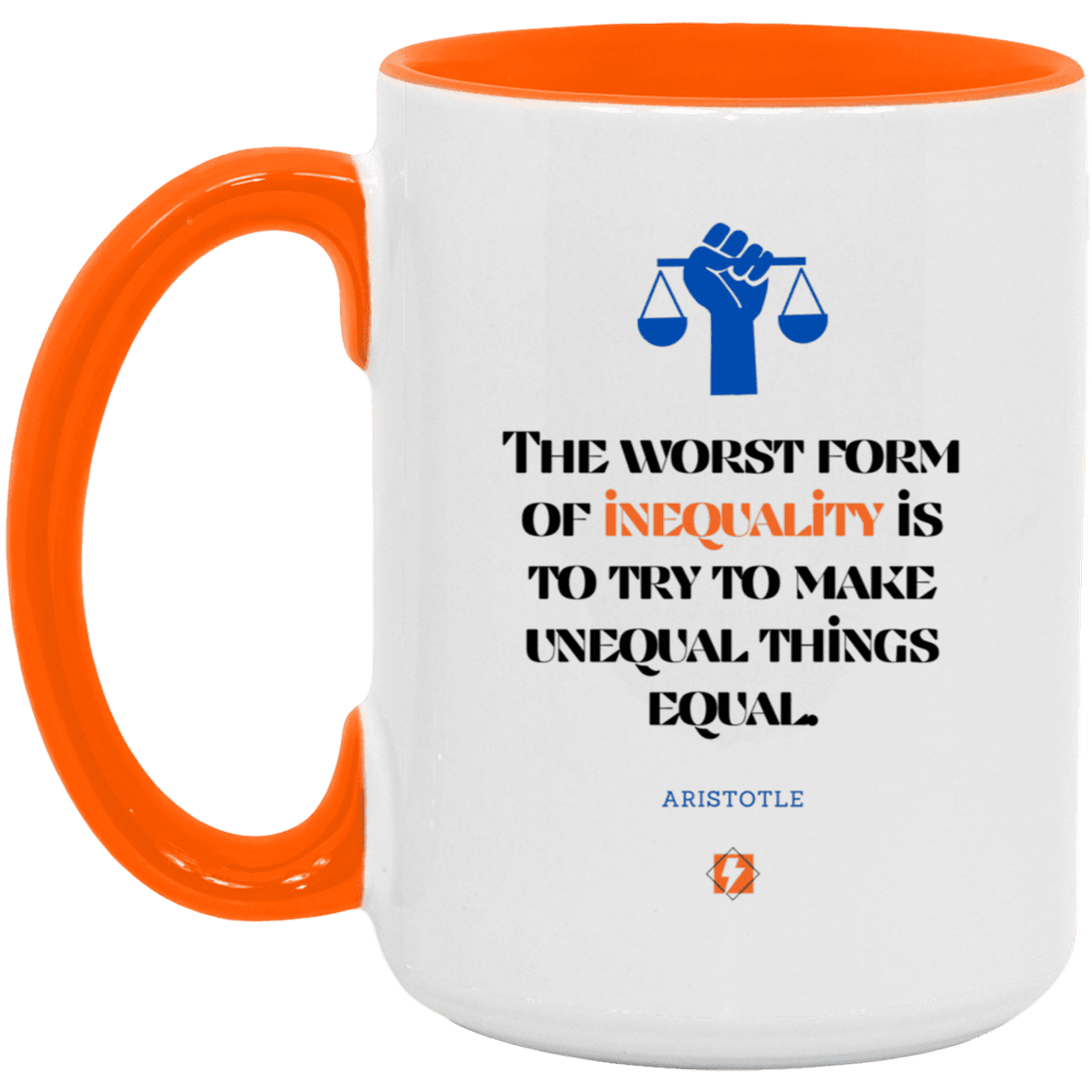 Ceramic Large Mug 15oz with inspiring Aristotle quote: A128 - Communism is worse than inequality - Color: White/Orange