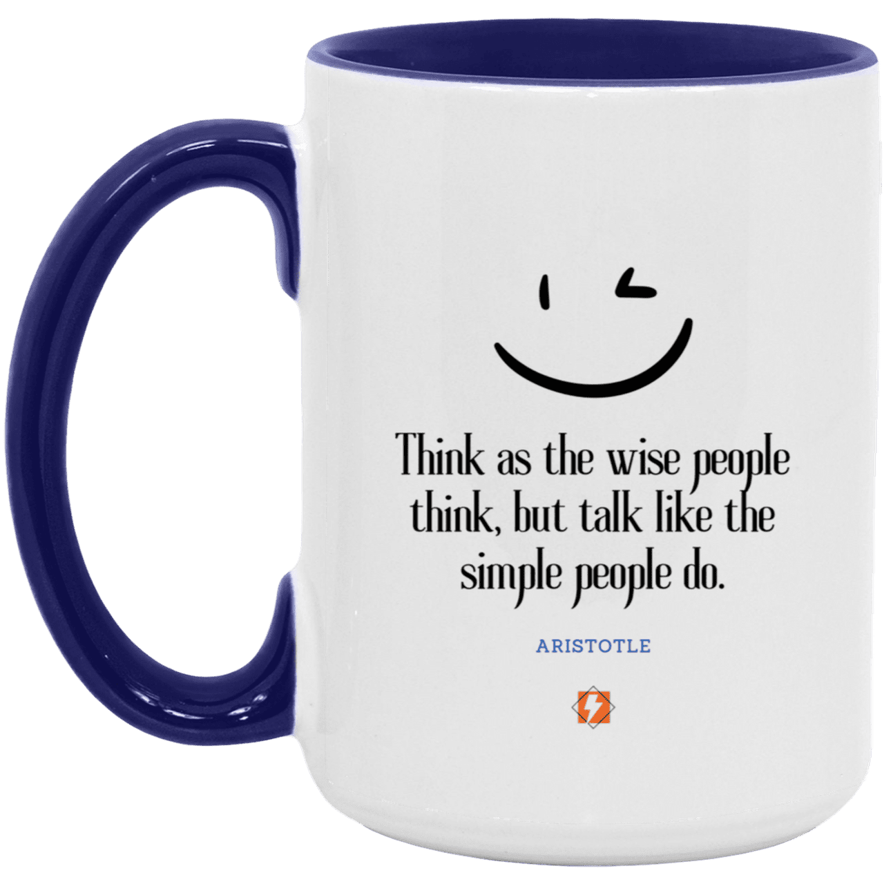 Ceramic Large Mug 15oz with inspiring Aristotle quote: A129 - Think wisely speak simply - Color: White/Midnight Blue