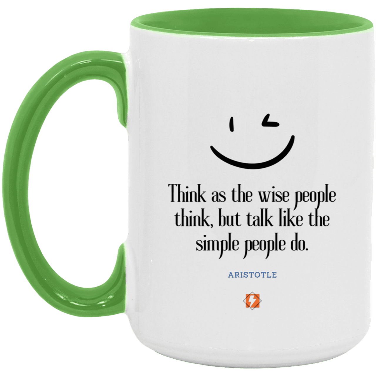 Ceramic Large Mug 15oz with inspiring Aristotle quote: A129 - Think wisely speak simply - Color: White/Light Green