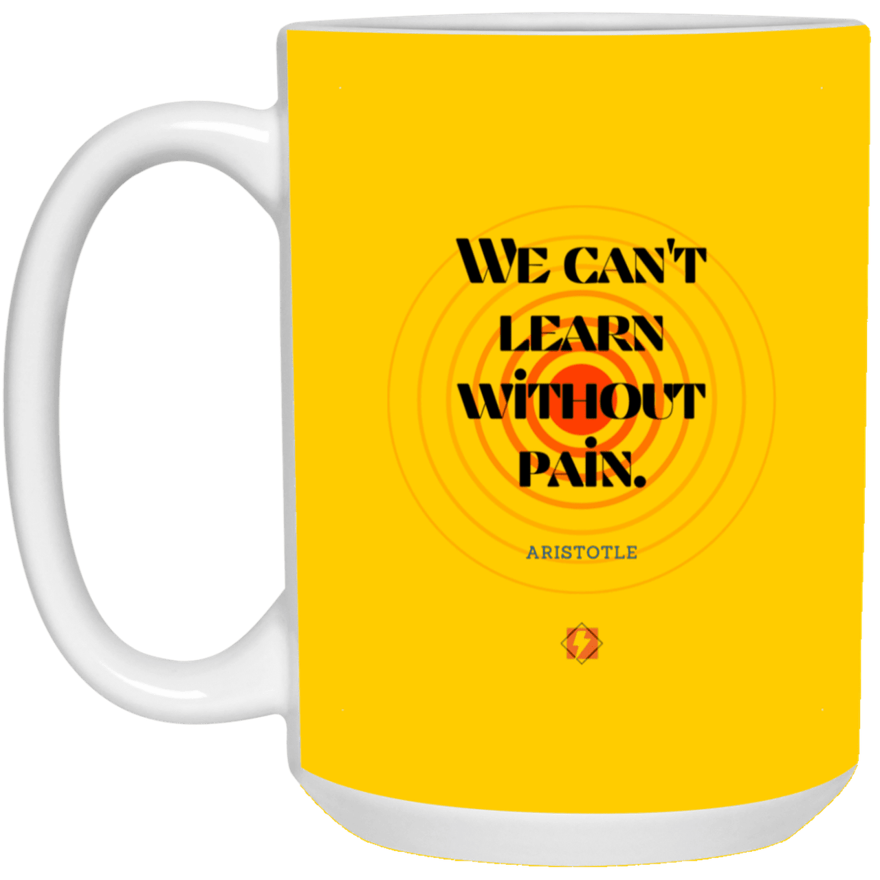 Ceramic Large Mug 15oz with inspiring Aristotle quote: A131 - Learning comes with pain - Color: Athletic Gold