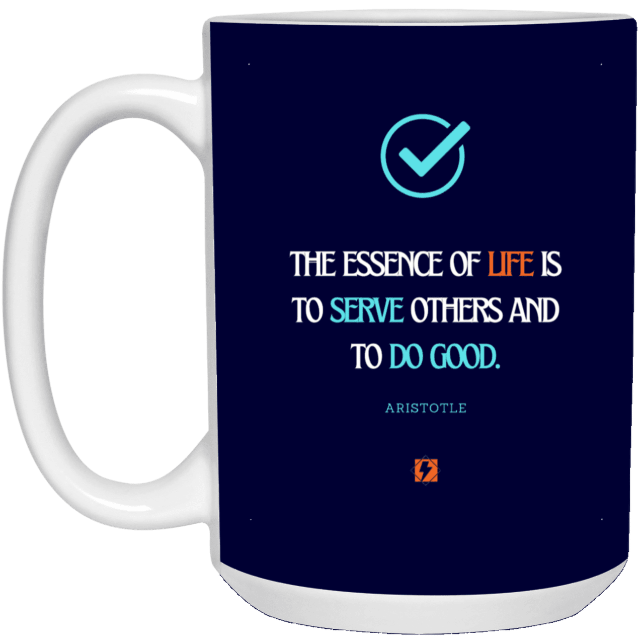 Ceramic Large Mug 15oz with inspiring Aristotle quote: A132 - Life is about serving others - Color: Forest