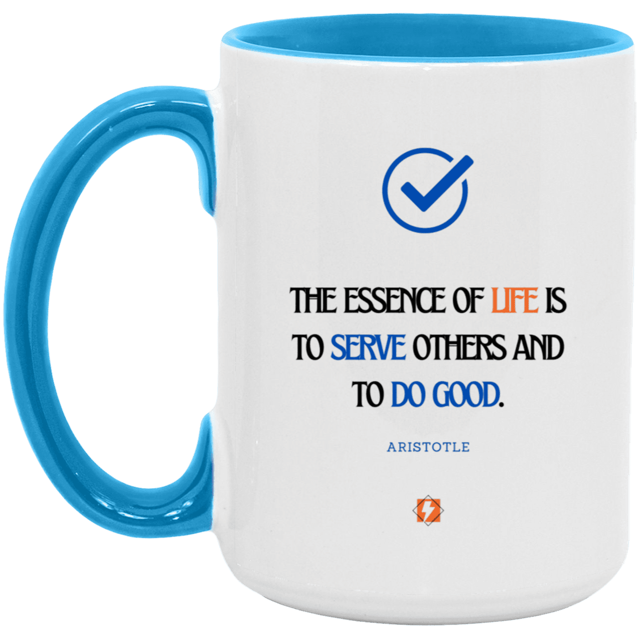 Ceramic Large Mug 15oz with inspiring Aristotle quote: A132 - Life is about serving others - Color: White/Light Blue