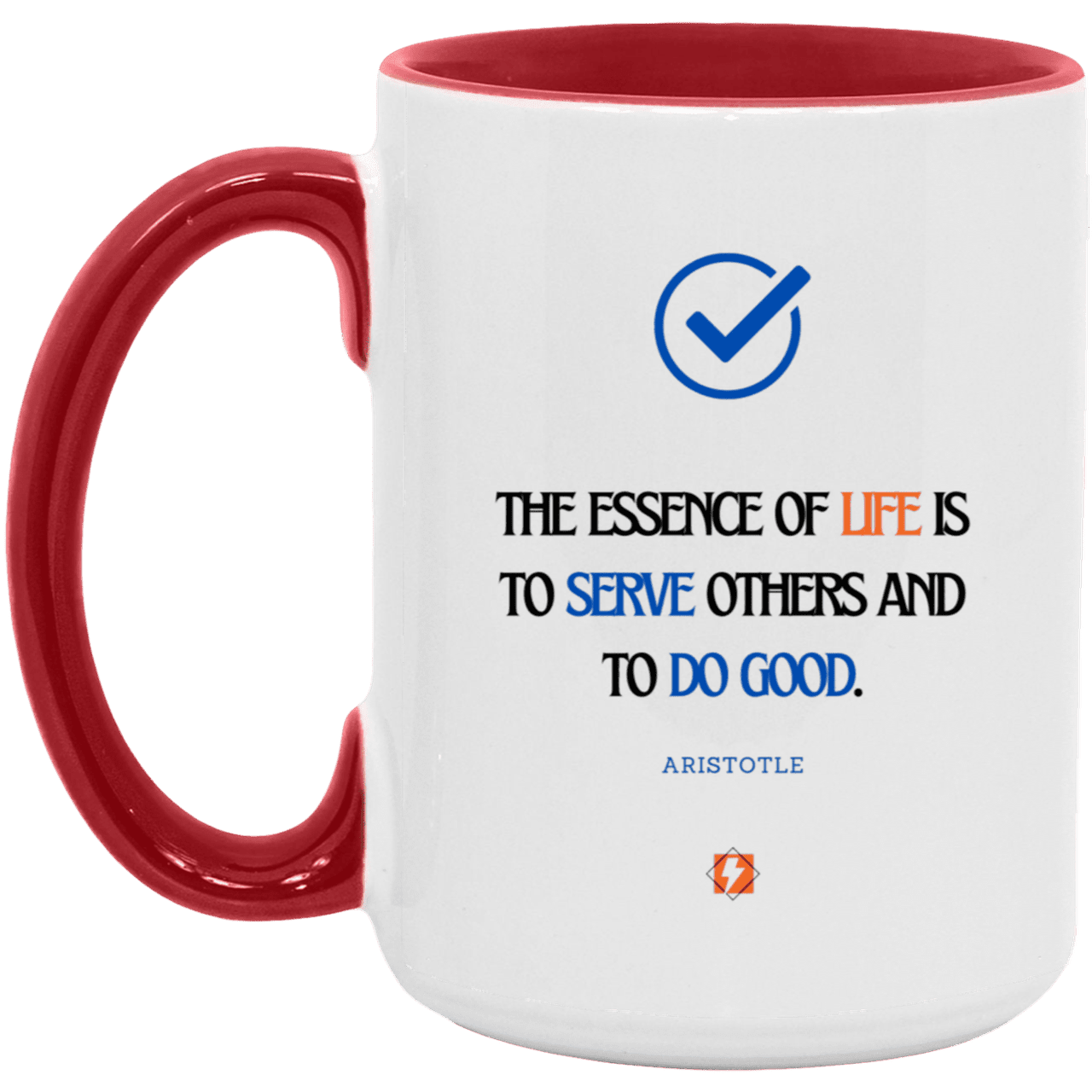 Ceramic Large Mug 15oz with inspiring Aristotle quote: A132 - Life is about serving others - Color: White/Red