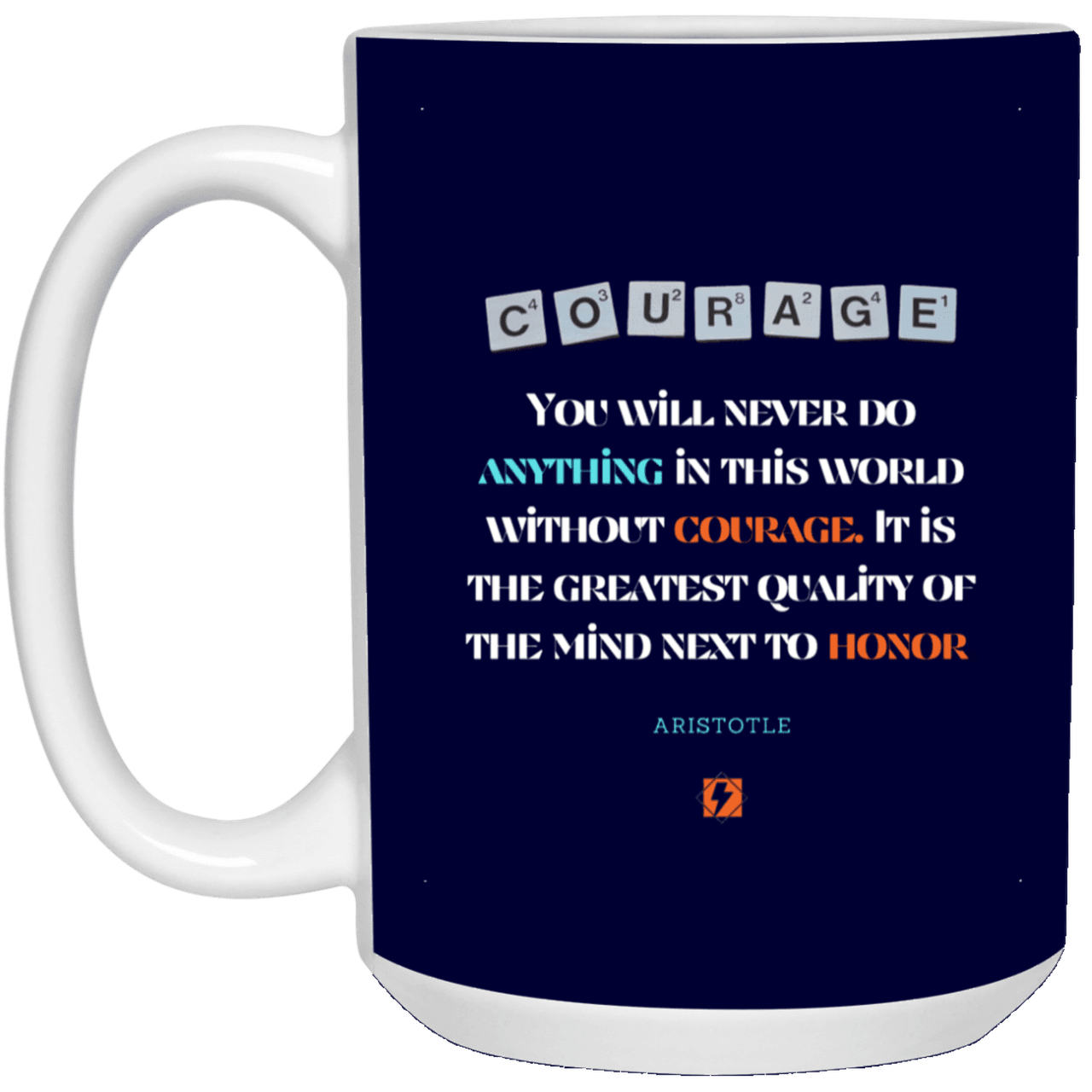 Ceramic Large Mug 15oz with inspiring Aristotle quote: A133 - Courage is the greatest quality - Color: Navy