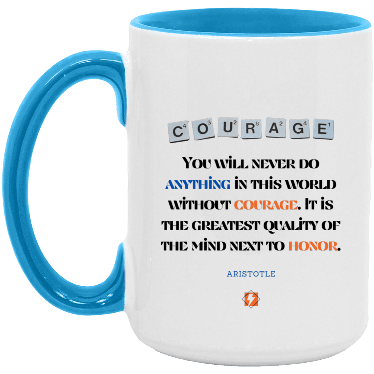 Ceramic Large Mug 15oz with inspiring Aristotle quote: A133 - Courage is the greatest quality - Color: White/Light Blue