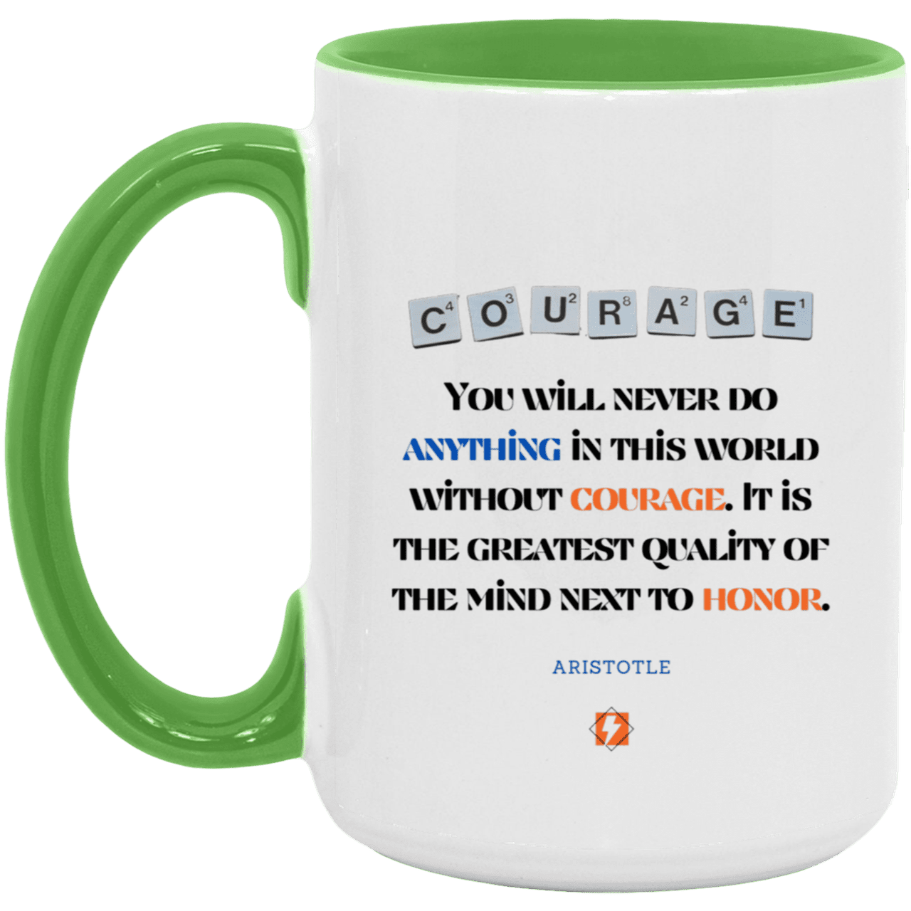 Ceramic Large Mug 15oz with inspiring Aristotle quote: A133 - Courage is the greatest quality - Color: White/Light Green