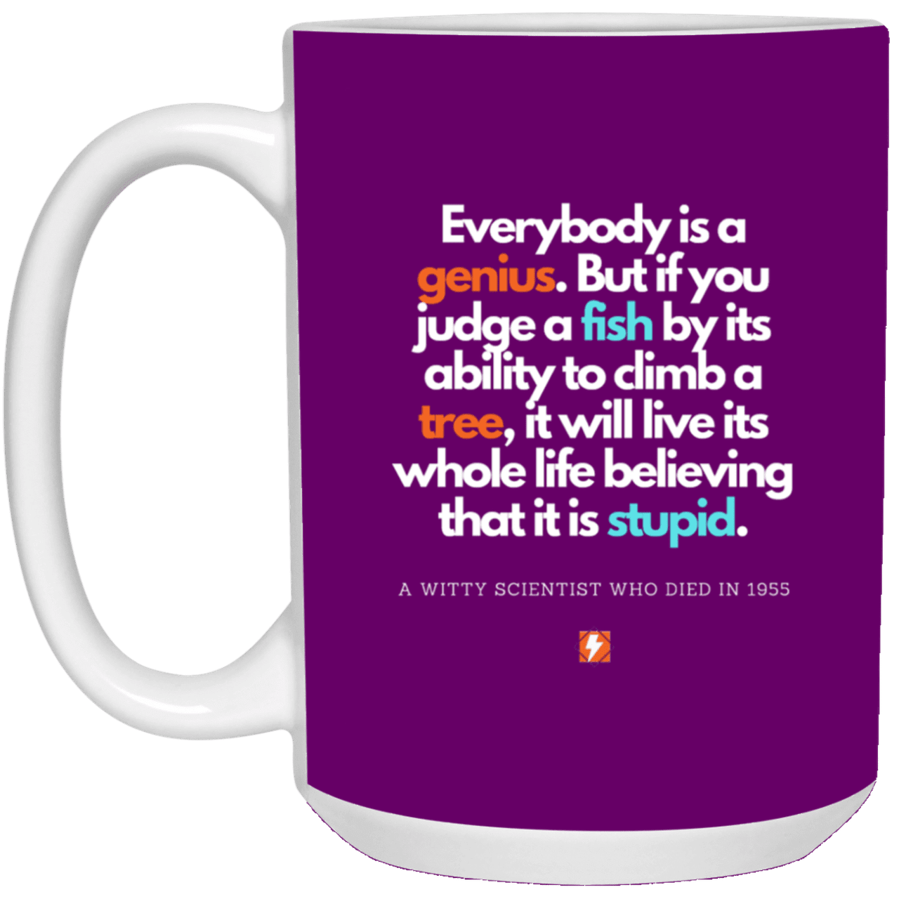 Ceramic Large Mug 15oz with inspiring Einstein quote: E103 - Everybody is a genius - Color: Purple