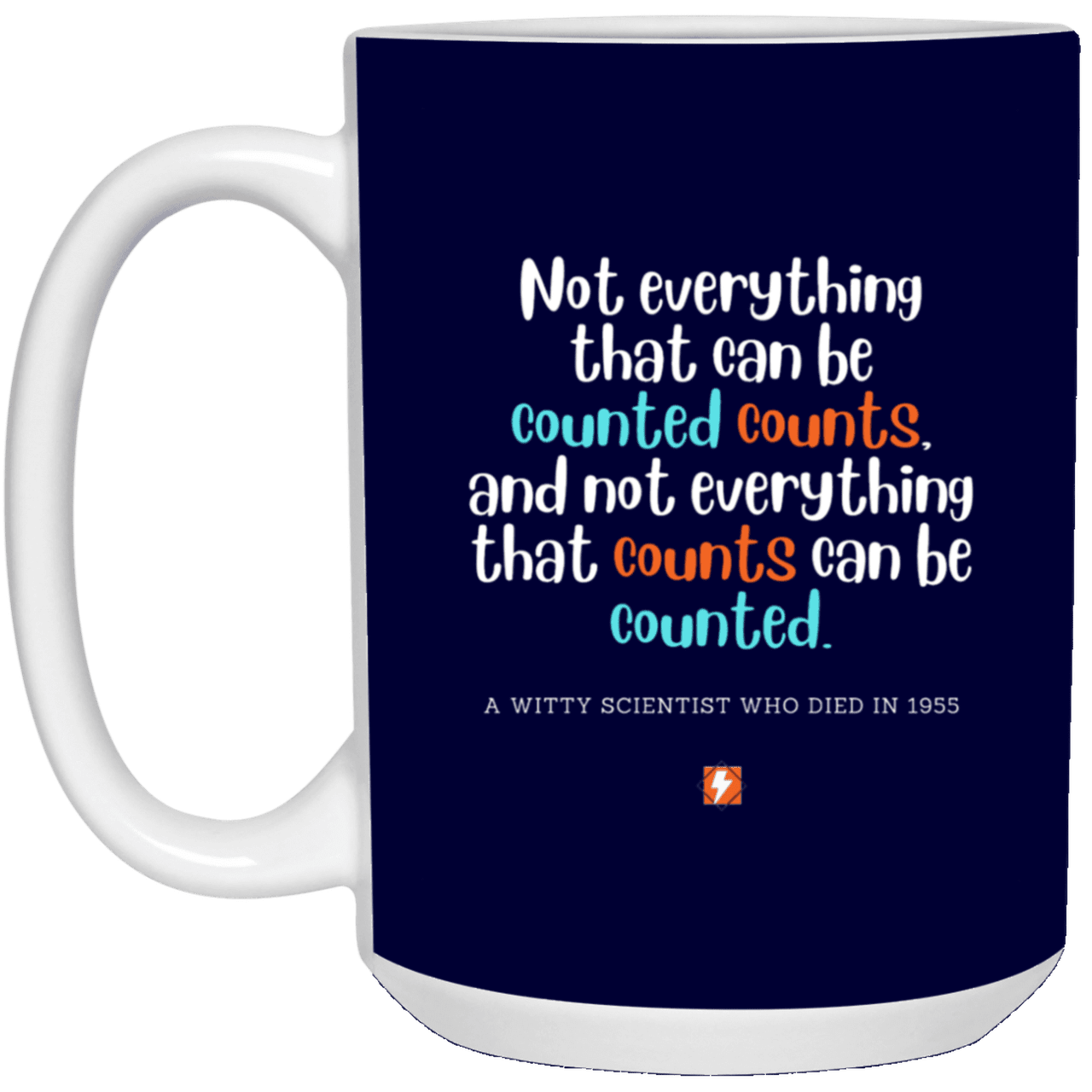 Ceramic Large Mug 15oz with inspiring Einstein quote: E104 - Counting that which counts - Color: Navy