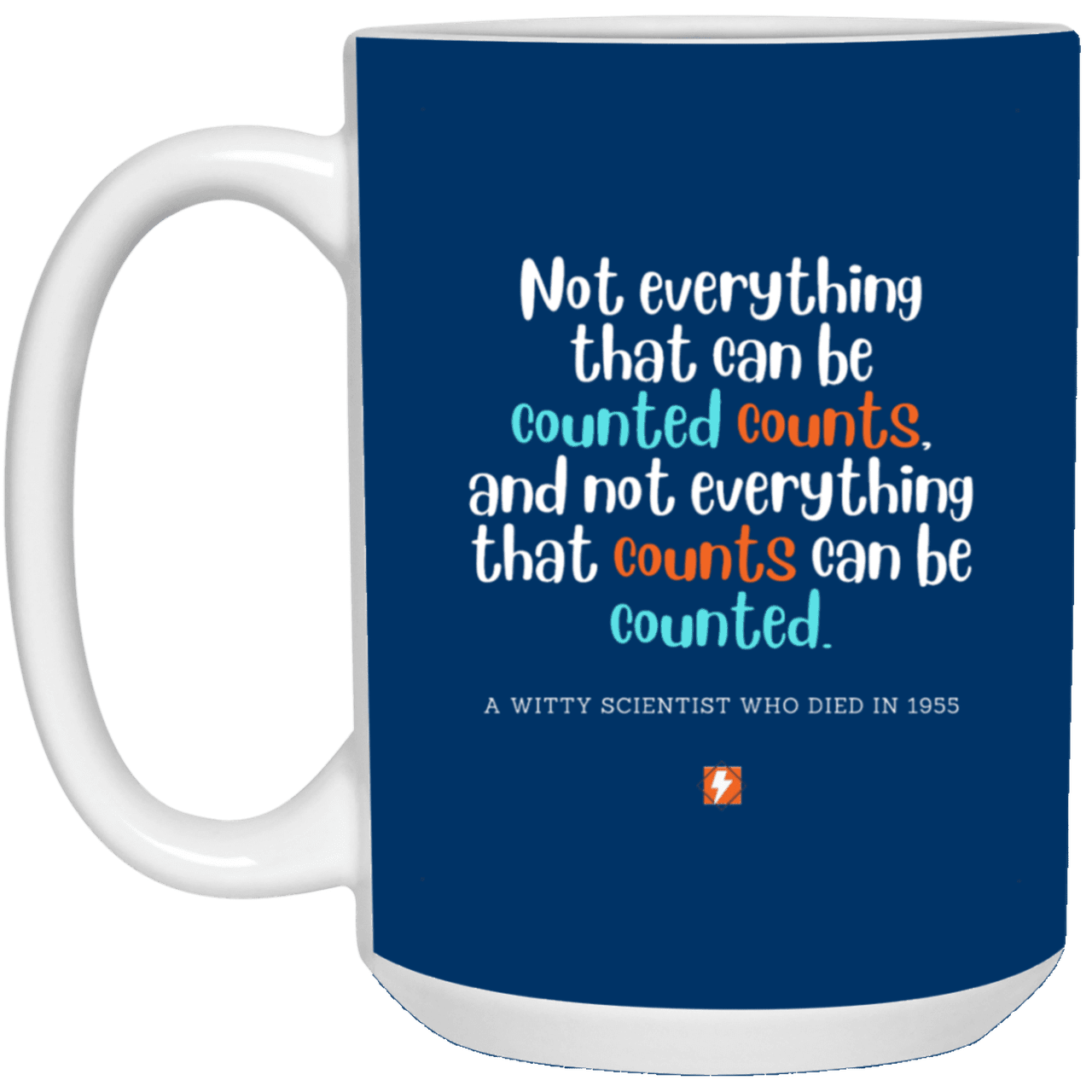 Ceramic Large Mug 15oz with inspiring Einstein quote: E104 - Counting that which counts - Color: Royal