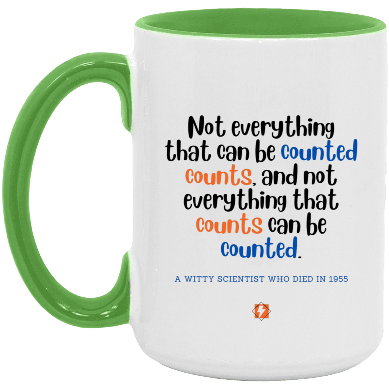 Ceramic Large Mug 15oz with inspiring Einstein quote: E104 - Counting that which counts - Color: White/Light Green