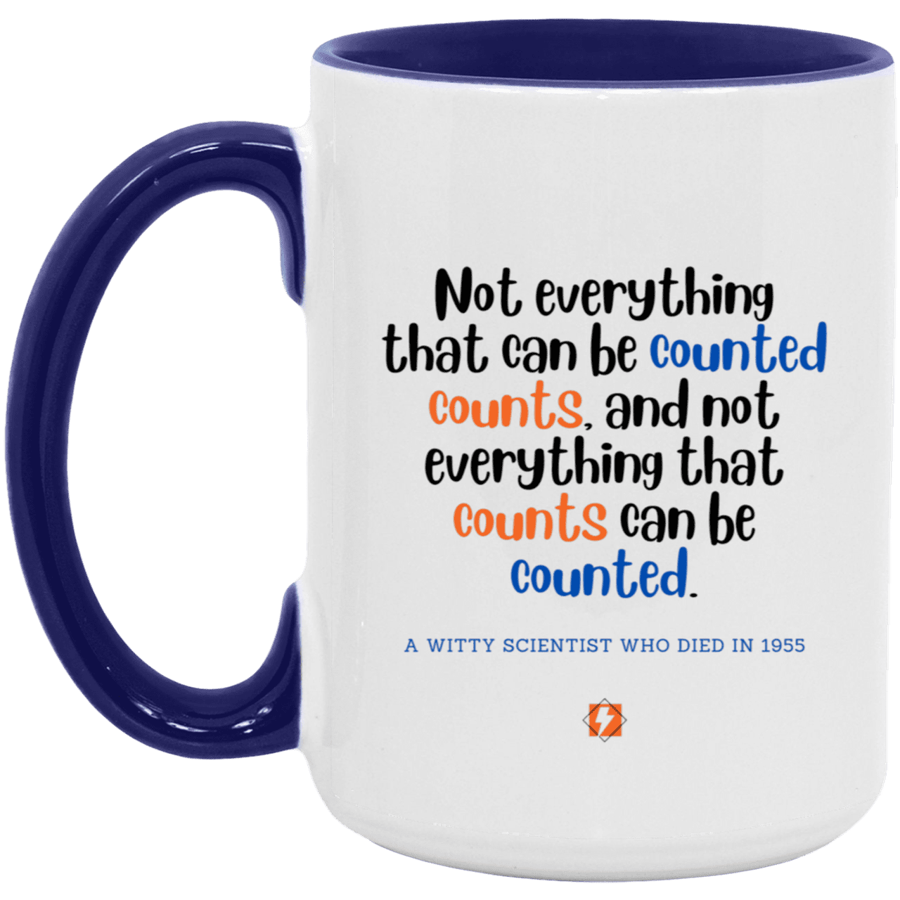 Ceramic Large Mug 15oz with inspiring Einstein quote: E104 - Counting that which counts - Color: White/Midnight Blue