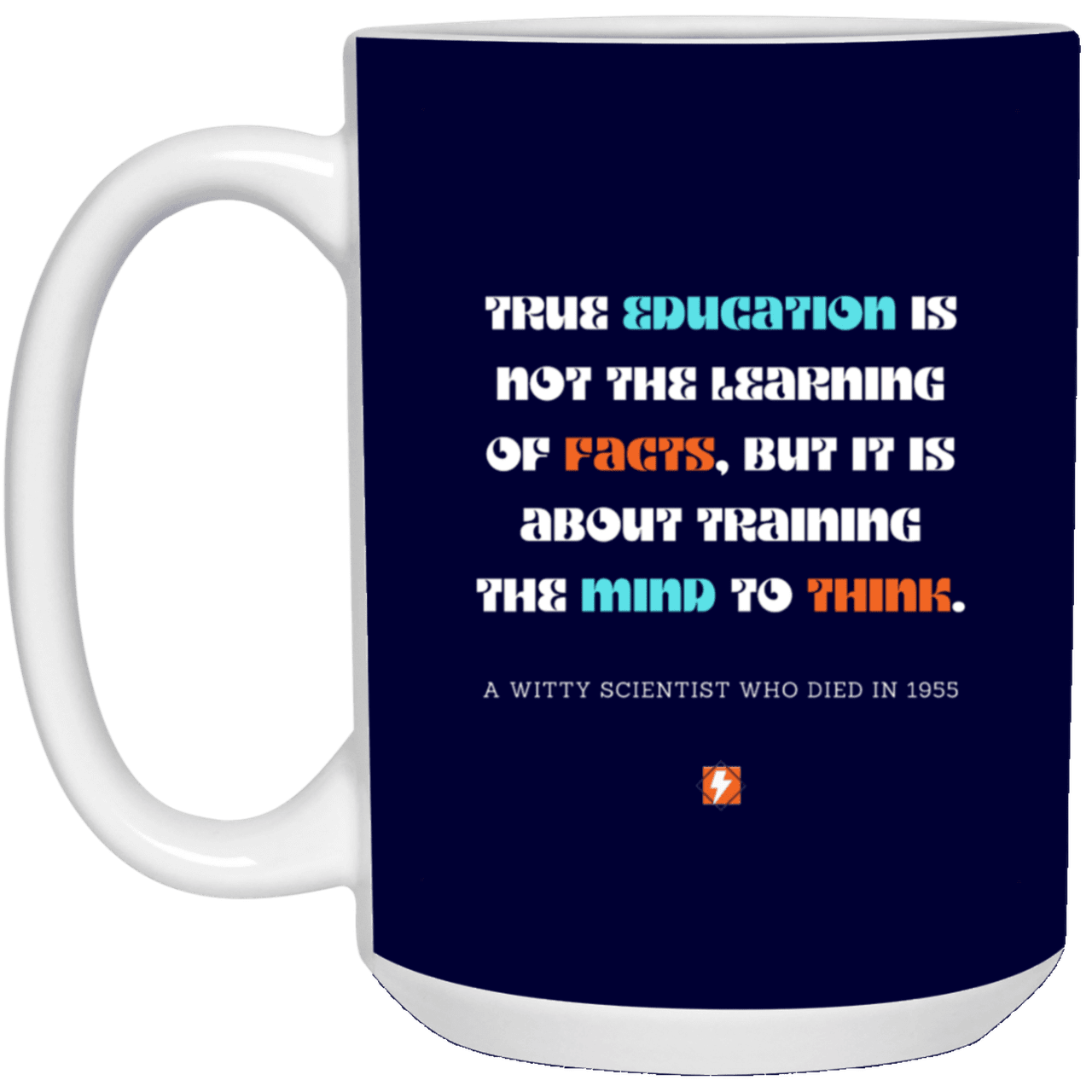 Ceramic Large Mug 15oz with inspiring Einstein quote: E107 - Learning to think - Color: Navy