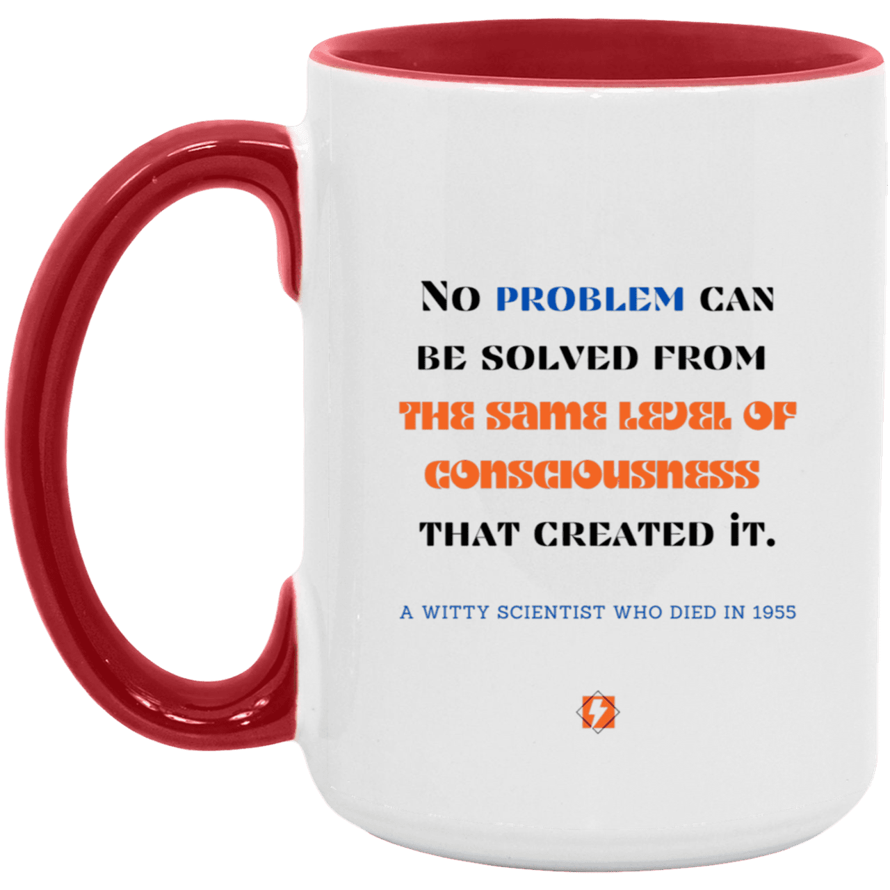 Ceramic Large Mug 15oz with inspiring Einstein quote: E111 - New thinking leads to solutions - Color: White/Red