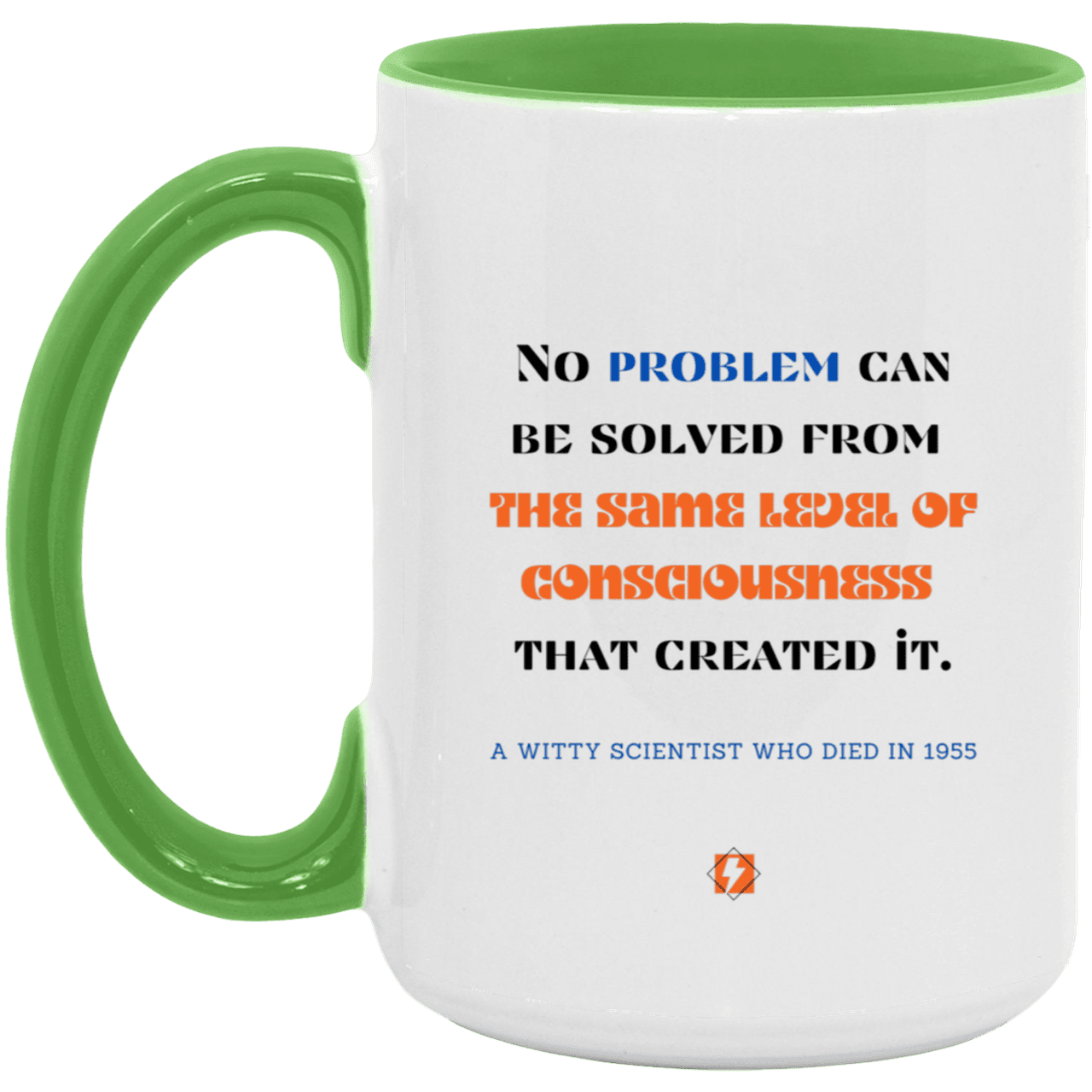 Ceramic Large Mug 15oz with inspiring Einstein quote: E111 - New thinking leads to solutions - Color: White/Light Green