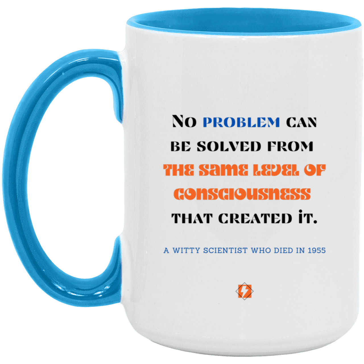 Ceramic Large Mug 15oz with inspiring Einstein quote: E111 - New thinking leads to solutions - Color: White/Light Blue