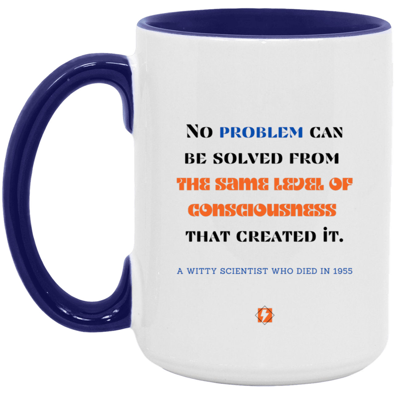 Ceramic Large Mug 15oz with inspiring Einstein quote: E111 - New thinking leads to solutions - Color: White/Midnight Blue