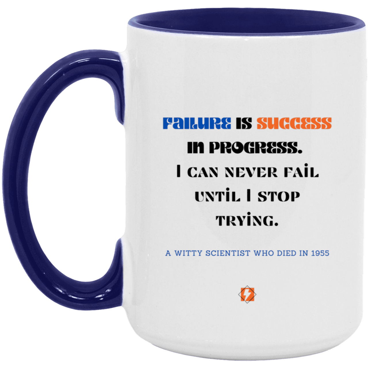 Ceramic Large Mug 15oz with inspiring Einstein quote: E112 - Failure vs Success - Color: White/Midnight Blue