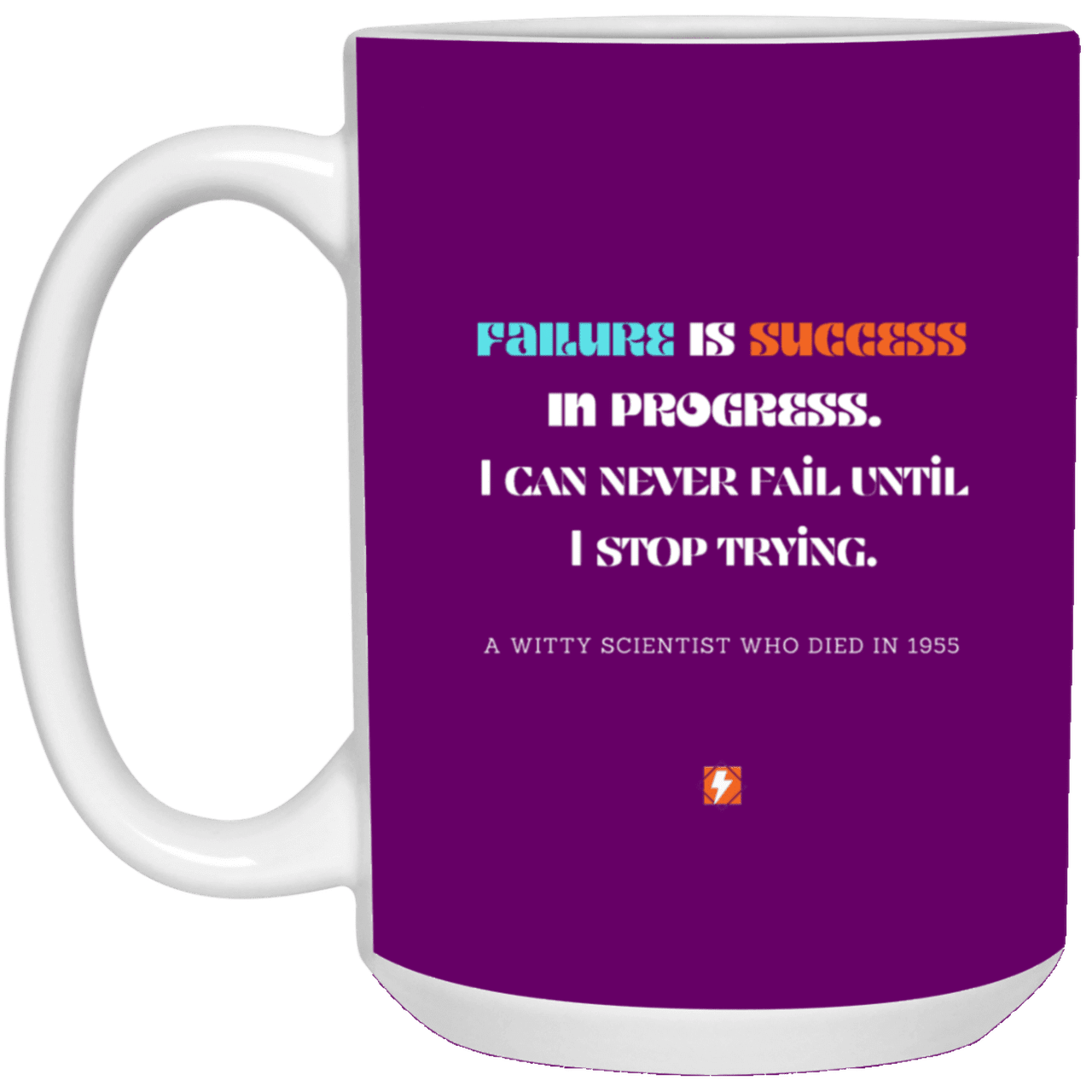 Ceramic Large Mug 15oz with inspiring Einstein quote: E112 - Failure vs Success - Color: Purple