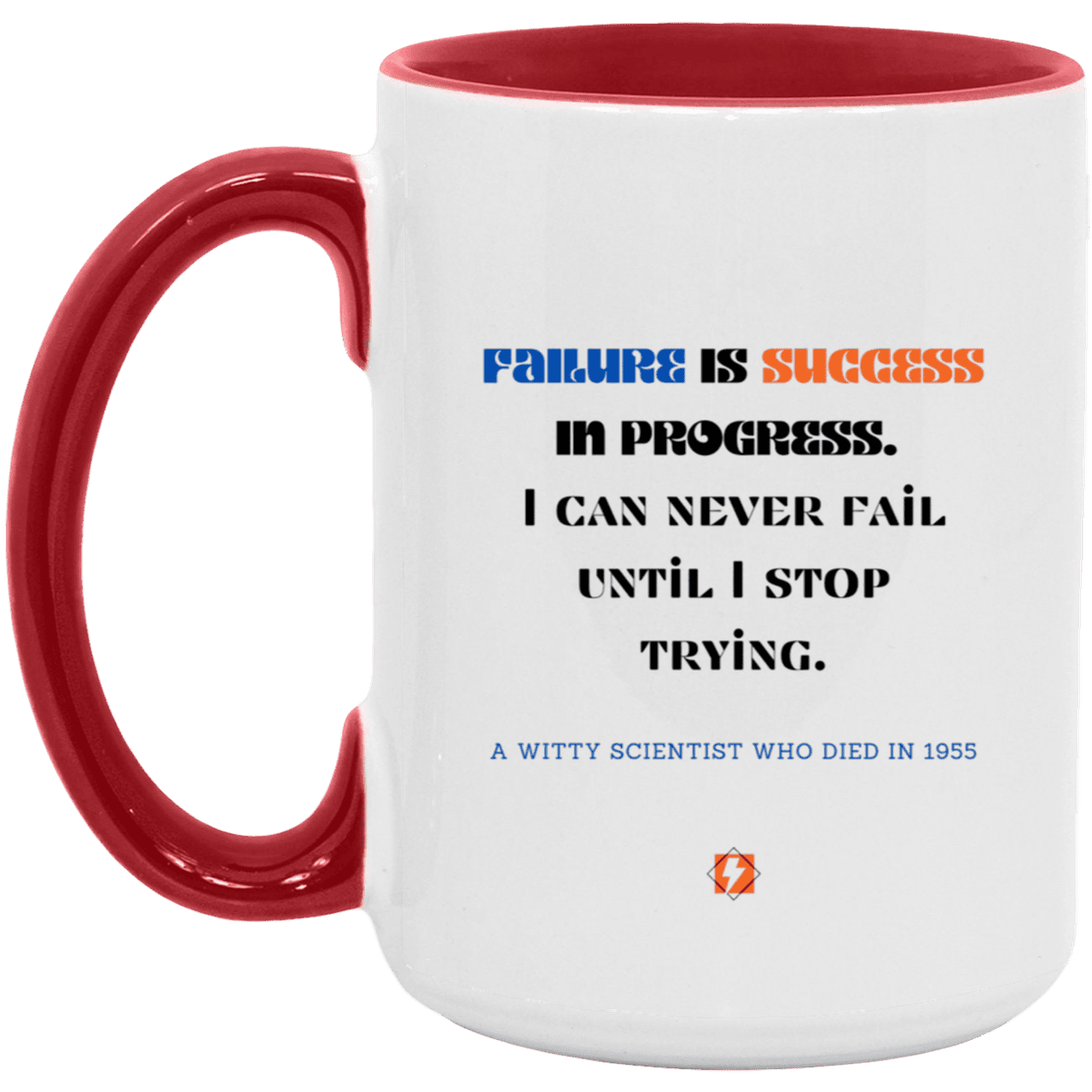 Ceramic Large Mug 15oz with inspiring Einstein quote: E112 - Failure vs Success - Color: White/Red