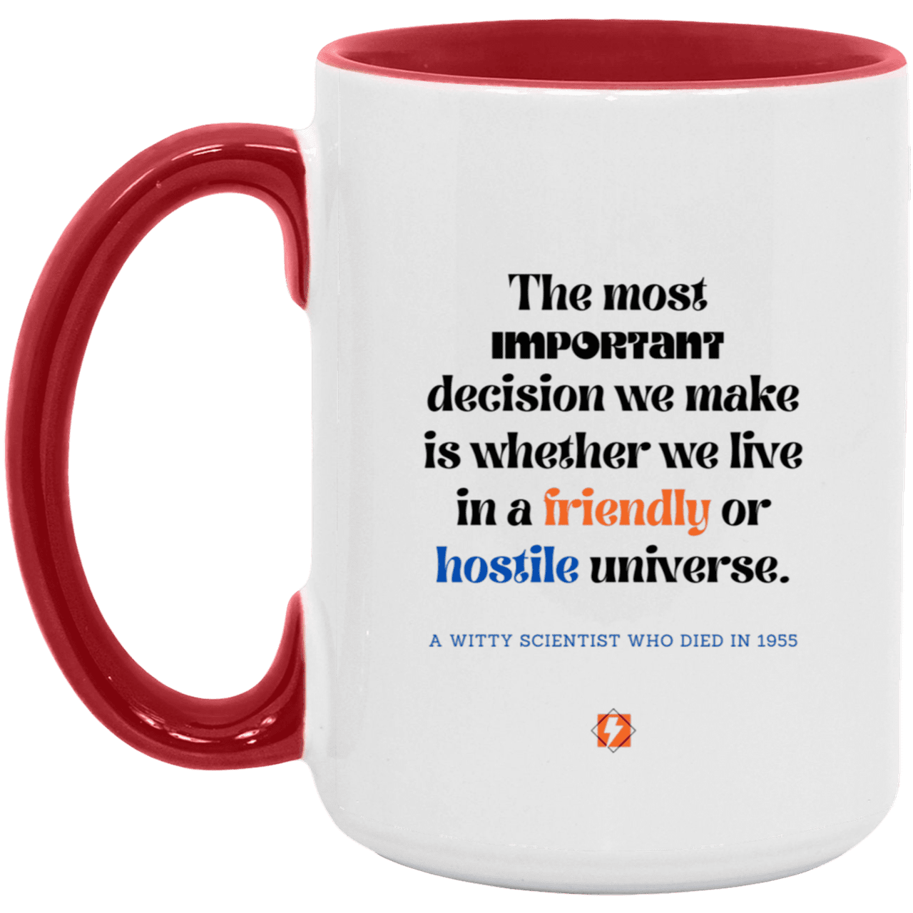 Ceramic Large Mug 15oz with inspiring Einstein quote: E115 - Understand the universe - Color: White/Red