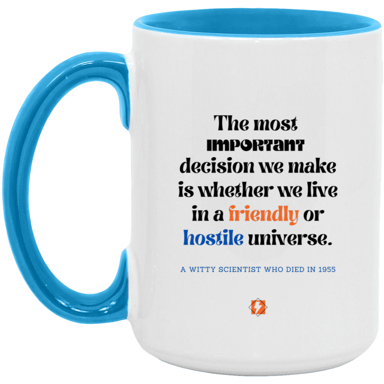 Ceramic Large Mug 15oz with inspiring Einstein quote: E115 - Understand the universe - Color: White/Light Blue