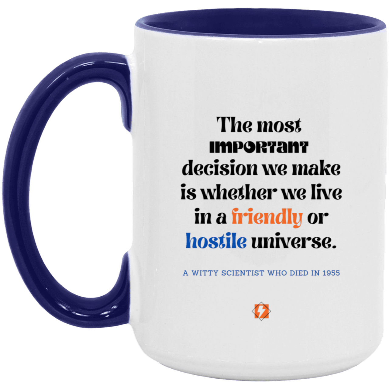 Ceramic Large Mug 15oz with inspiring Einstein quote: E115 - Understand the universe - Color: White/Midnight Blue