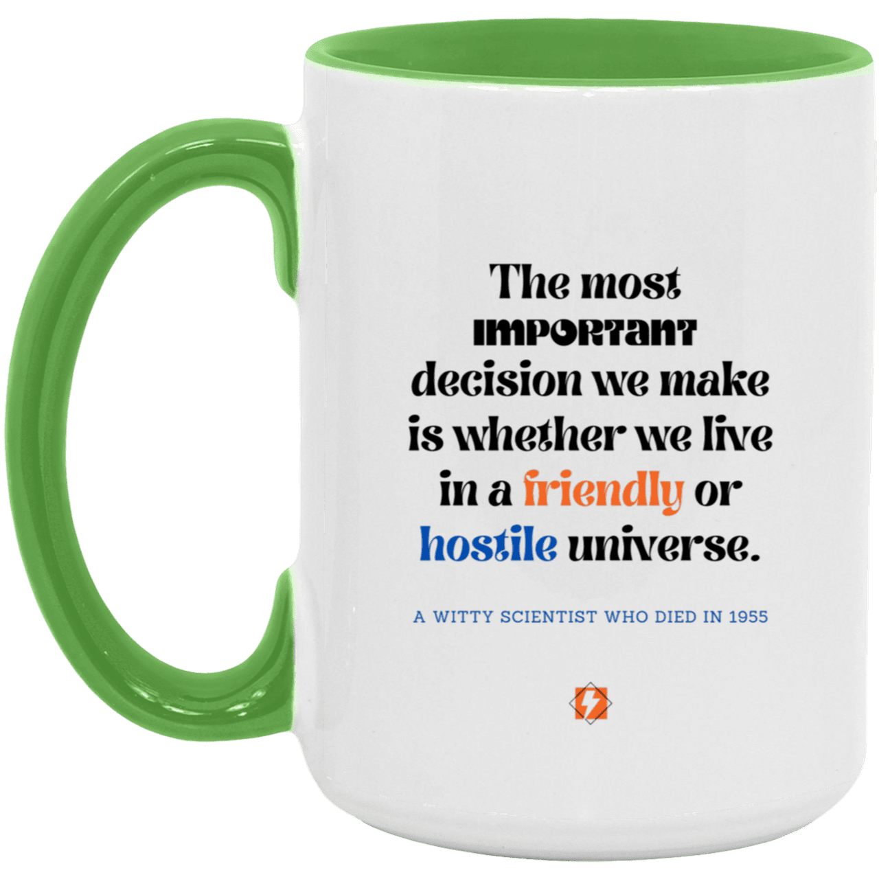 Ceramic Large Mug 15oz with inspiring Einstein quote: E115 - Understand the universe - Color: White/Light Green