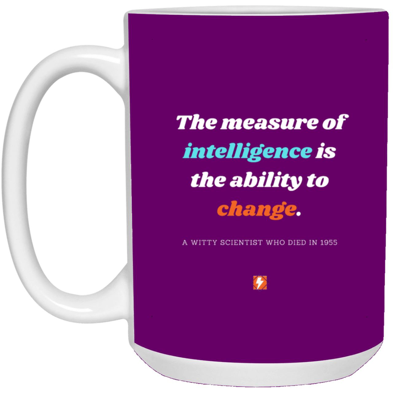 Ceramic Large Mug 15oz with inspiring Einstein quote: E117 - Change-ability - Color: Purple