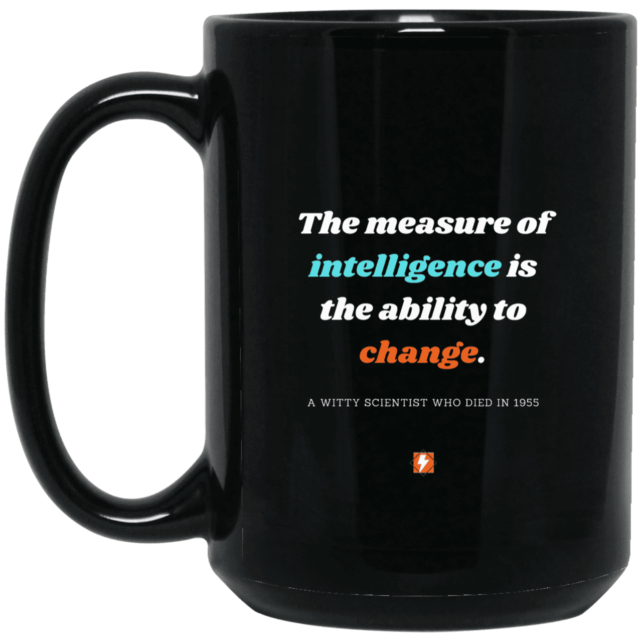 Ceramic Large Mug 15oz with inspiring Einstein quote: E117 - Change-ability - Color: Plain Black