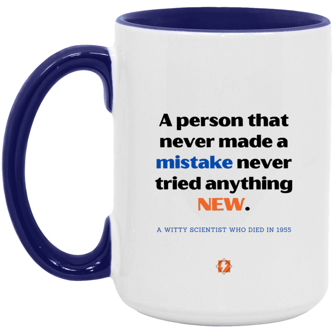 Ceramic Large Mug 15oz with inspiring Einstein quote: E118 - Learn new things - Color: White/Midnight Blue